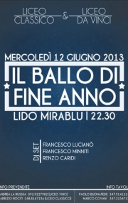 12/06/2013 - Lido Mirablu' *Ballo di Fine Anno*Liceo Vinci & Classico